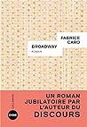 Broadway by Fabrice Caro