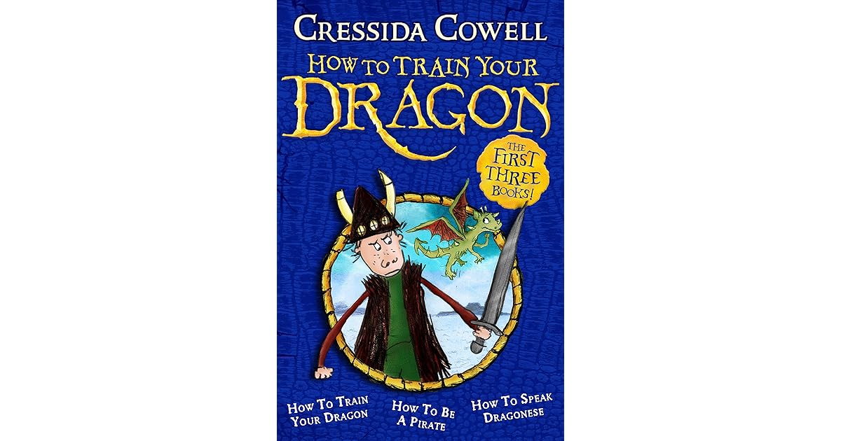 How To Train Your Dragon Collection: The First Three Books! by Cressida