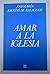 Amar a la Iglesia (Documentos MC) (Spanish Edition)