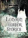 London Horror Sto...
