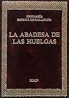 La abadesa de Las Huelgas: Estudio teológico jurídico (Spanish Edition) La abadesa de Las Huelgas: Estudio teológico jurídico (Spanish Edition)