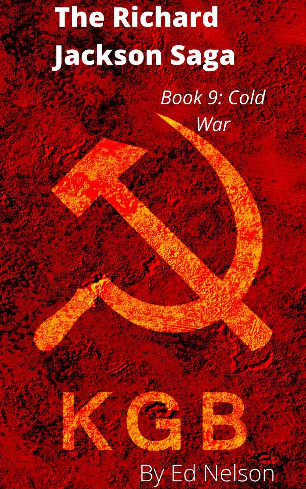 Cold War (The Richard Jackson Saga, #9)