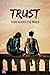 Trust: Them Against the World