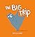 The Big Trip