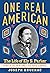 One Real American: The Life of Ely S. Parker, Seneca Sachem and Civil War General