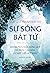 Sự Sống Bất Tử: Khám Phá Ch...