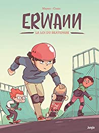 La loi du skatepark (Erwann, #1)