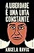 A Liberdade é Uma Luta Constante: Ferguson, a Palestina e as Bases de um Movimento