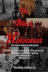 The Black Holocaust