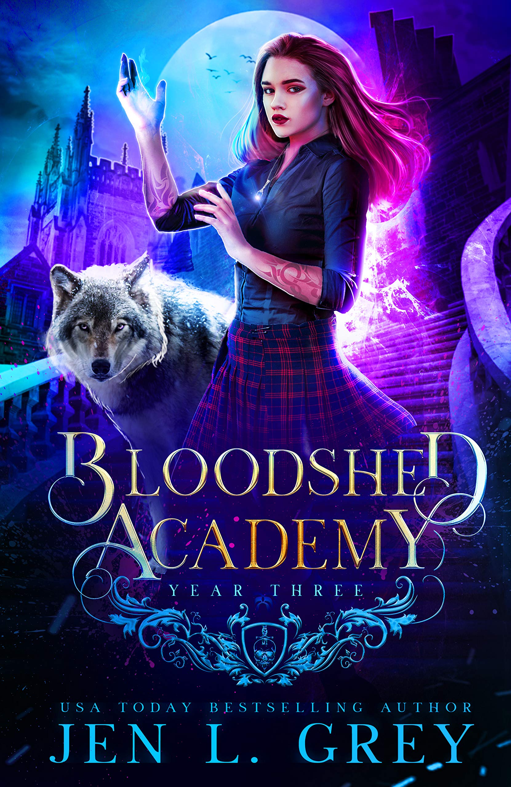 Bloodshed Academy: Year Three (Bloodshed Academy, #3)