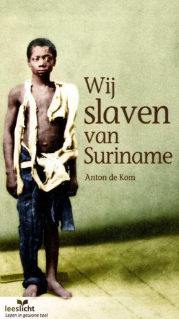 Wij slaven van Suriname