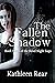 The Fallen Shadow: Book Thr...