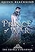 Prince of War (The Prince's Prisoner #2) by Quinn Blackbird