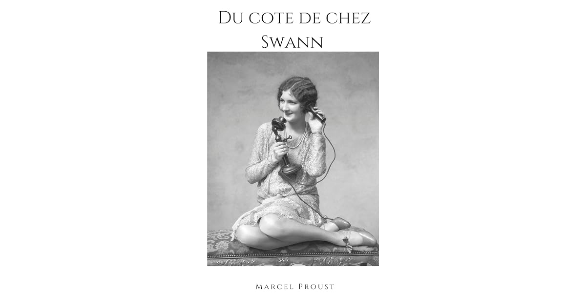 Du cote de chez Swann by Marcel Proust