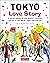 Tokyo Love Story: A Manga M...
