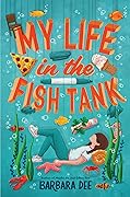 My Life in the Fish Tank