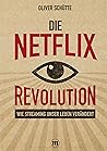 Die Netﬂix-Revolu...