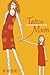 Tattoo Mum by Jacqueline Wilson