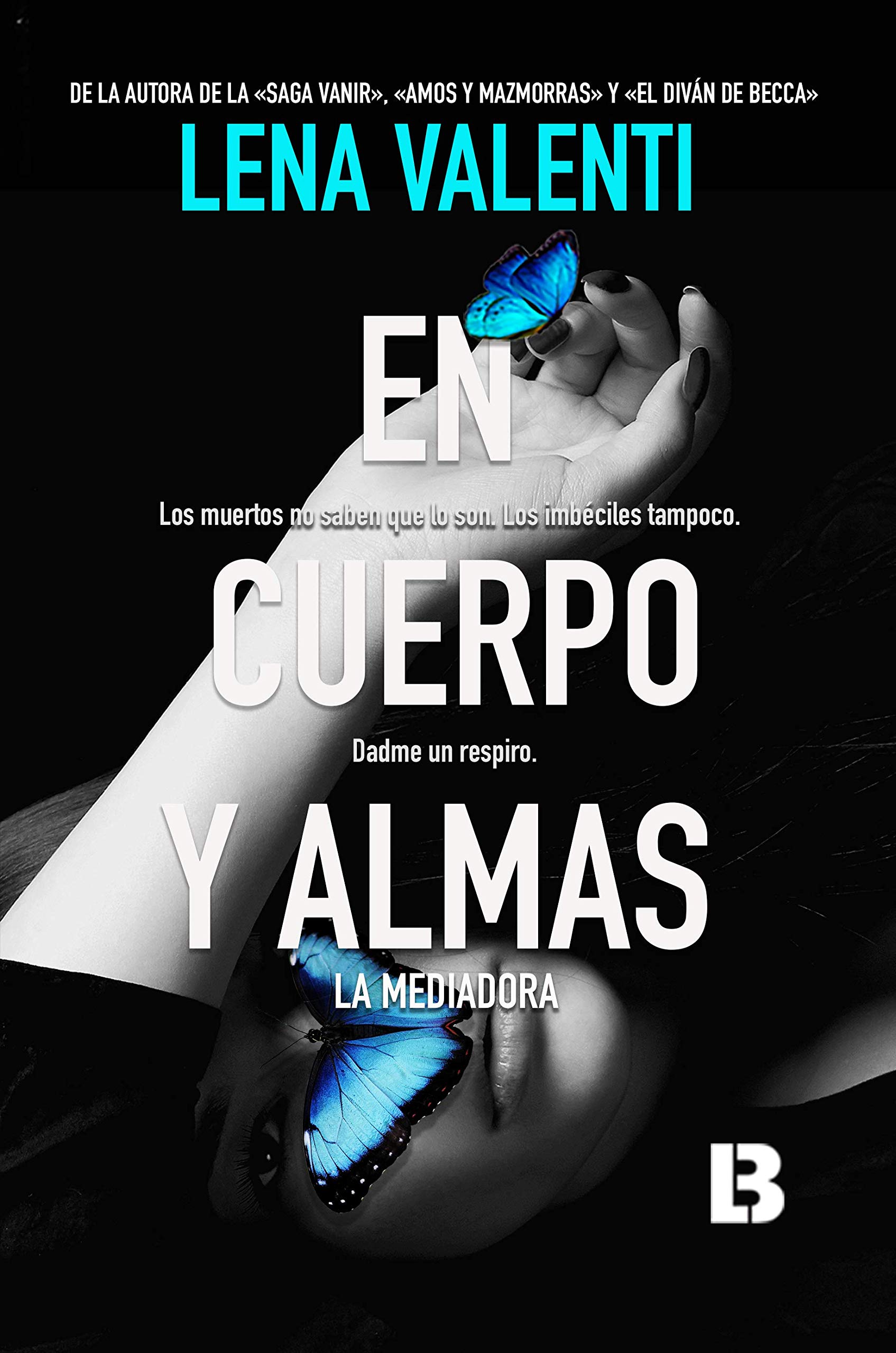 En cuerpo y almas (La mediadora #1)