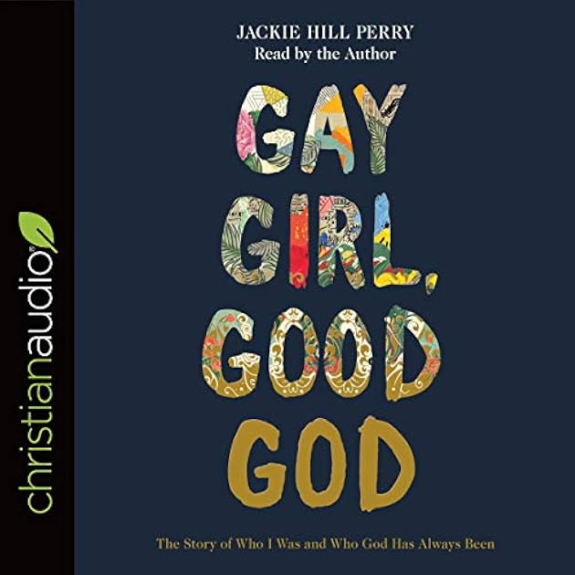 Gay Girl, Good God: The Story of Who I Was and Who God Has Always Been
