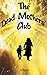 The Dead Mothers' Club