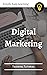 Digital Marketing by Hasanraza Ansari
