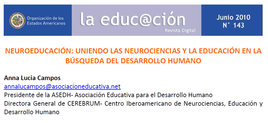 Neuroeducación. Uniendo las neurociencias y la educación en la búsqueda del desarrollo humano.