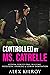 Controlled By Ms. Catrelle:...