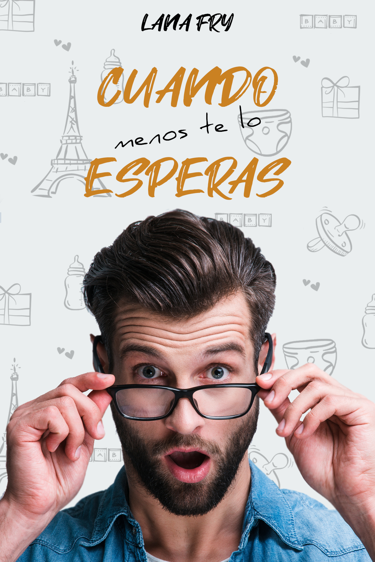 Cuando menos te lo esperas (Kindle Edition)