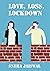 Love, Loss, Lockdown by Sneha Jaiswal