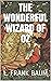 The Wonderful Wizard of Oz (Illustrated)