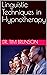 Linguistic Techniques in Hypnotherapy by Dr. Tim Brunson Linguistic Techniques in Hypnotherapy by Dr. Tim Brunson