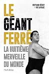 Le Géant Ferré. L...
