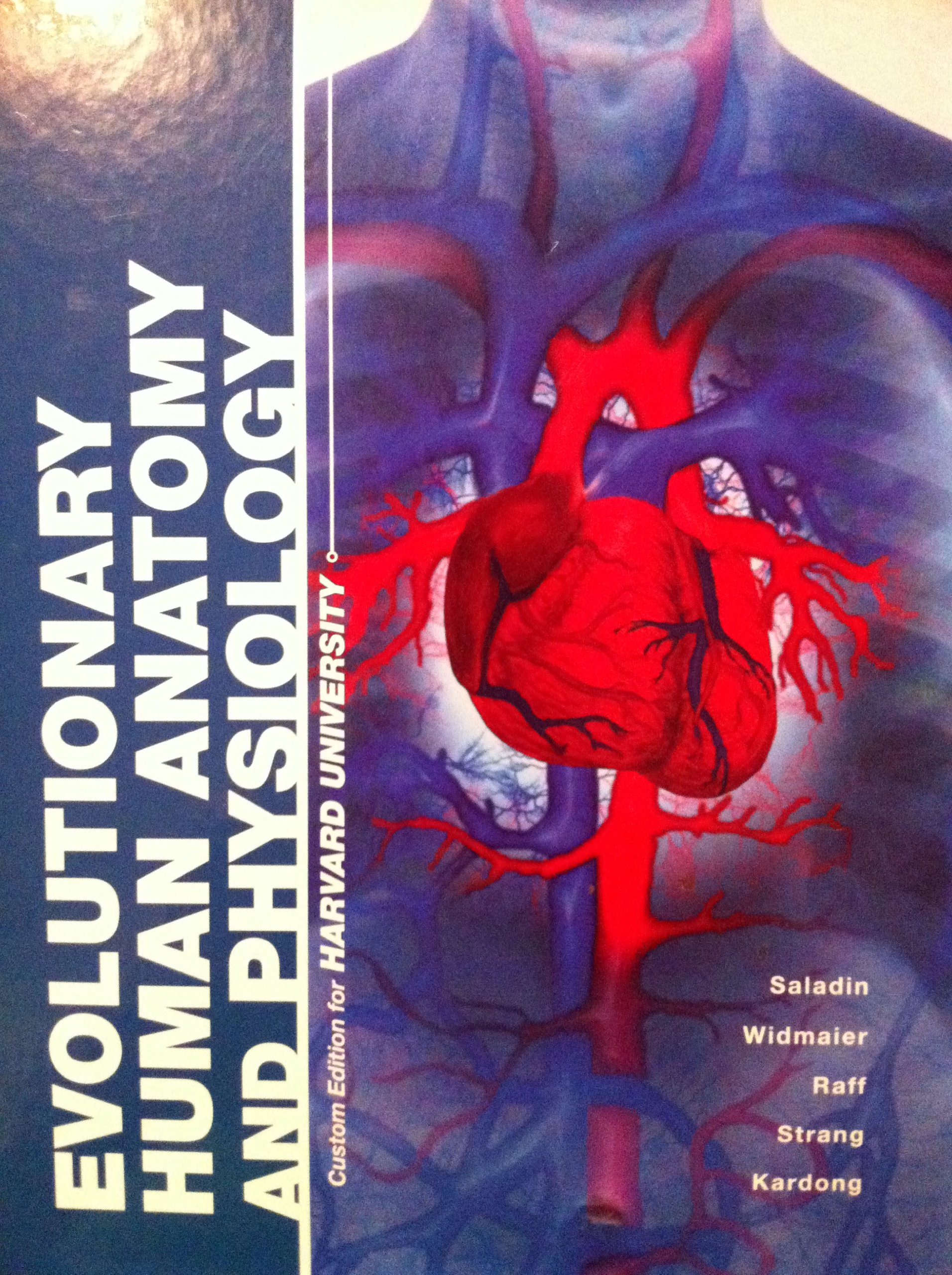Evolutionary Human Anatomy and Physiology Custom Edition for Harvard University (Hardcover)