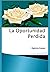La Oportunidad Perdida