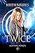 Twice (Lightning Hopkins Book 2)