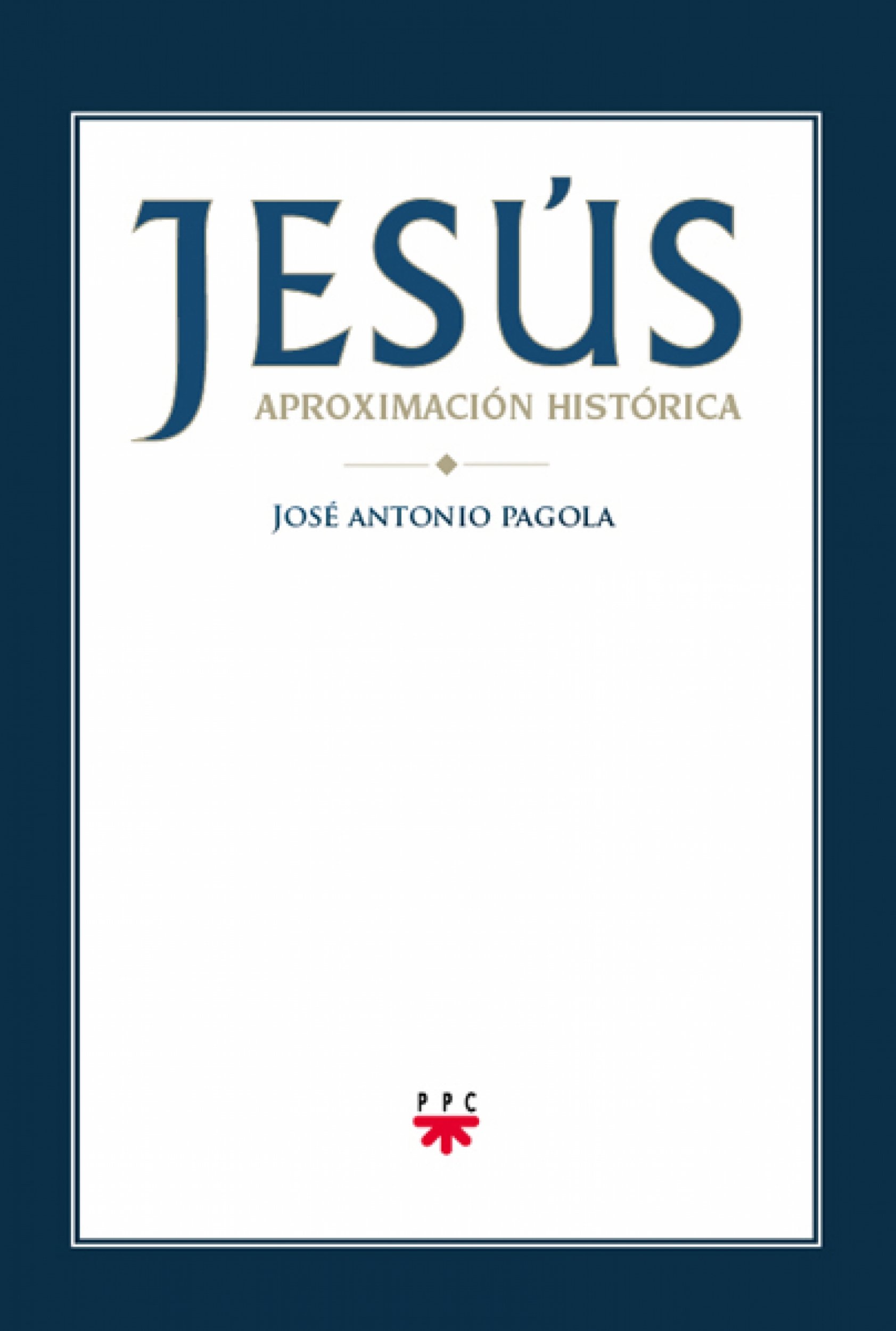 Jesús. Aproximación histórica (eBook-ePub) (Biblioteca Pagola nº 100) (Spanish Edition)
