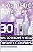 Cosmetic Chemist : 30 Days ...
