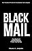 Blackmail: Stop Blackmail -...
