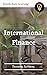 Learn International Finance by Hasanraza Ansari