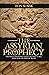 The Assyrian Prophecy by Ron Susek