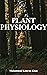 Plant Physiology by Muhammad Kamran Khan
