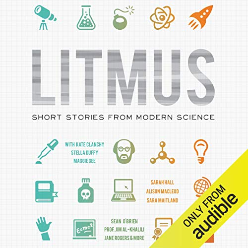 Litmus: Short Stories from Modern Science