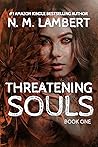 Threatening Souls