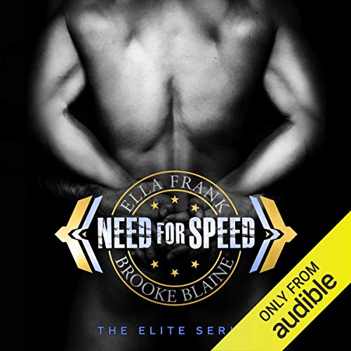 Need for Speed (The Elite, #2)