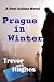 Prague in Winter by Trevor    Hughes