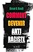 Comment devenir antiraciste
