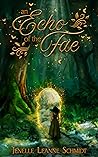 An Echo of the Fae by Jenelle Leanne Schmidt