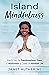 Island Mindfulness: How to ...