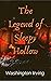 The Legend of Sleepy Hollow